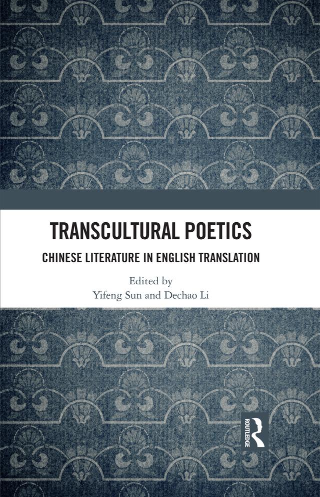 Transcultural Poetics by Dechao Li, Yifeng Sun