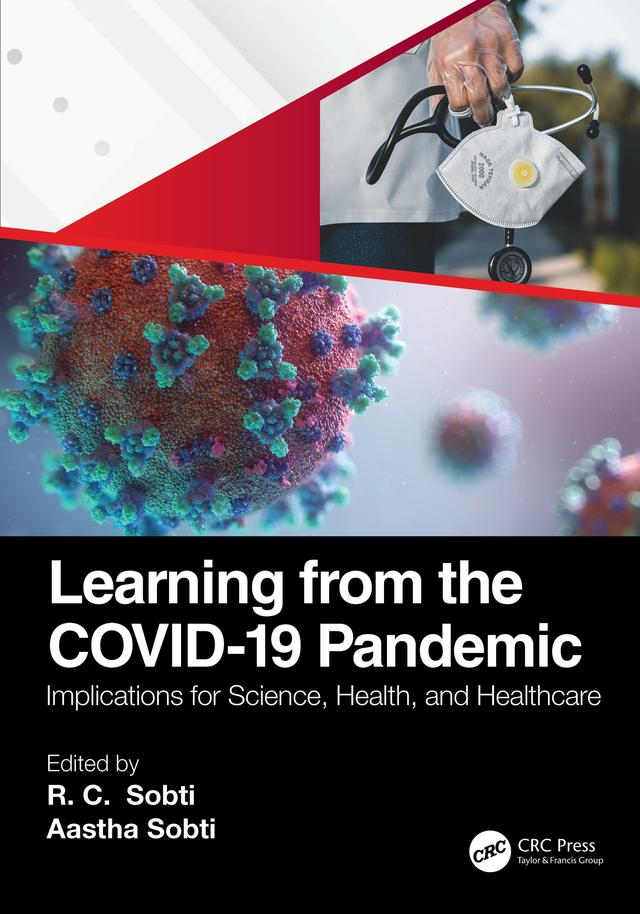 Learning from the COVID-19 Pandemic by Aastha Sobti, RC Sobti