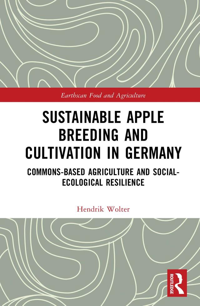 Sustainable Apple Breeding and Cultivation in Germany by Hendrik Wolter