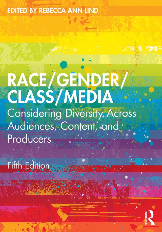 Race/Gender/Class/Media by Rebecca Ann Lind