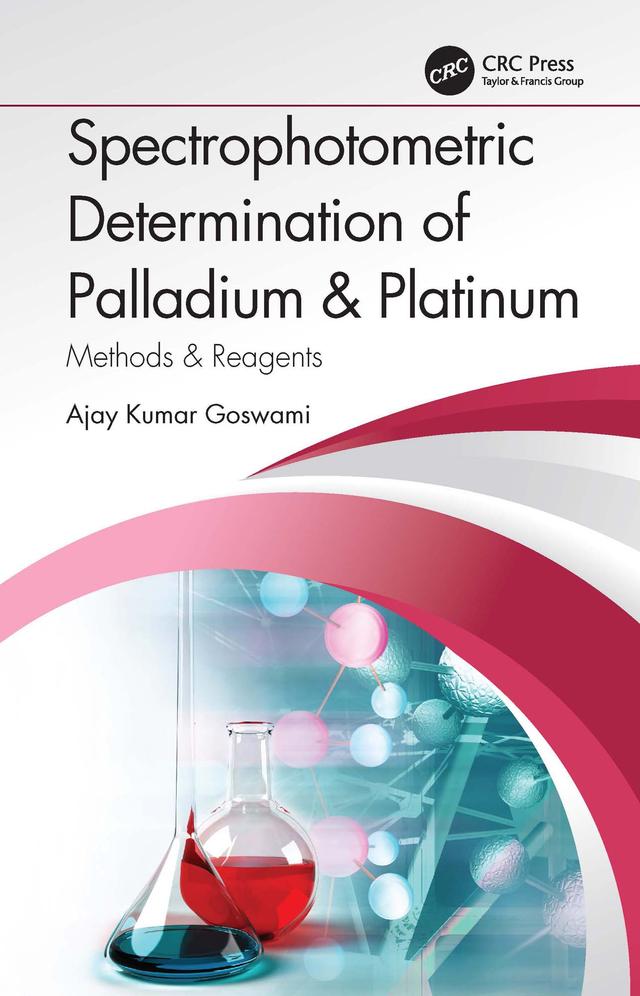 Spectrophotometric Determination of Palladium & Platinum by Ajay Kumar Goswami