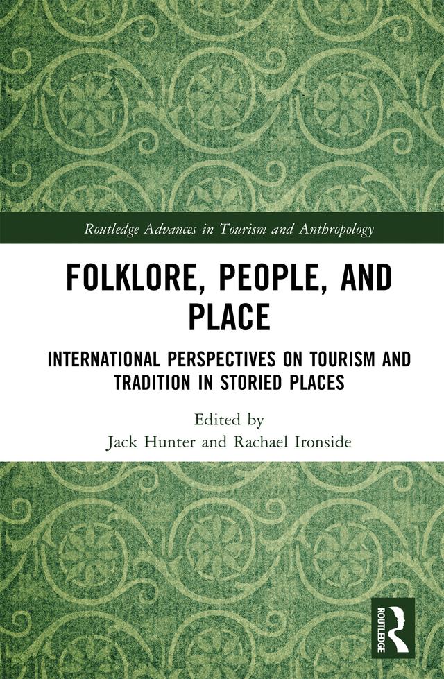 Folklore, People, and Places by Jack Hunter, Rachael Ironside