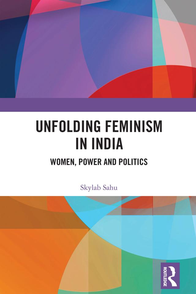 Unfolding Feminism in India by Skylab Sahu