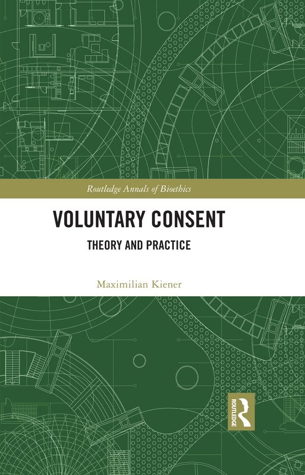 Voluntary Consent by Maximilian Kiener