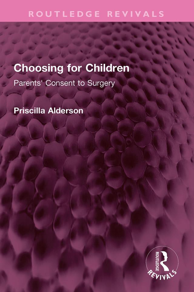 Choosing for Children by Priscilla Alderson