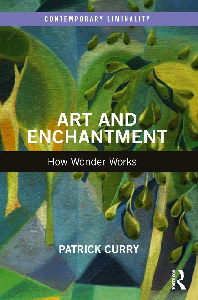 Art and Enchantment by Patrick Curry