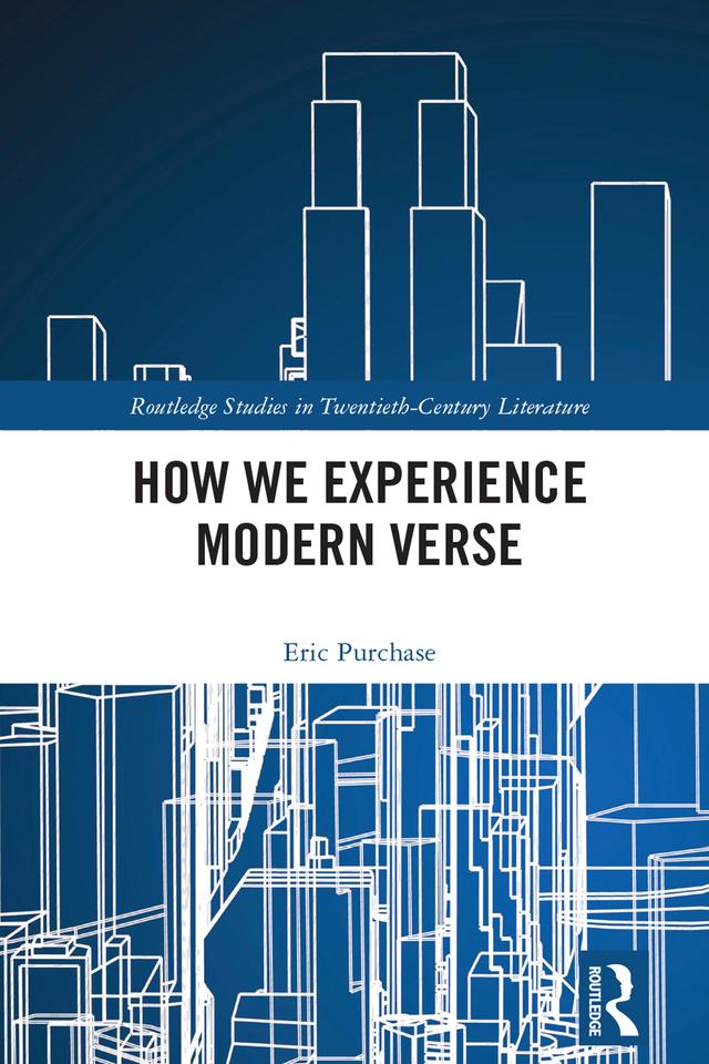 How We Experience Modern Verse by Eric Purchase