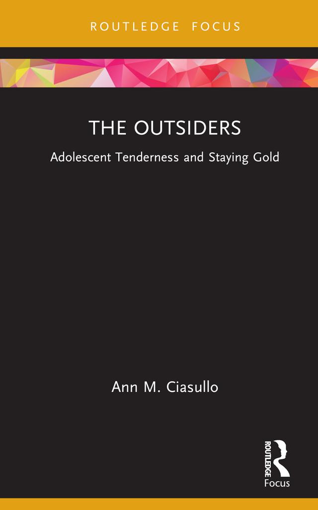 The Outsiders by Ann M. Ciasullo