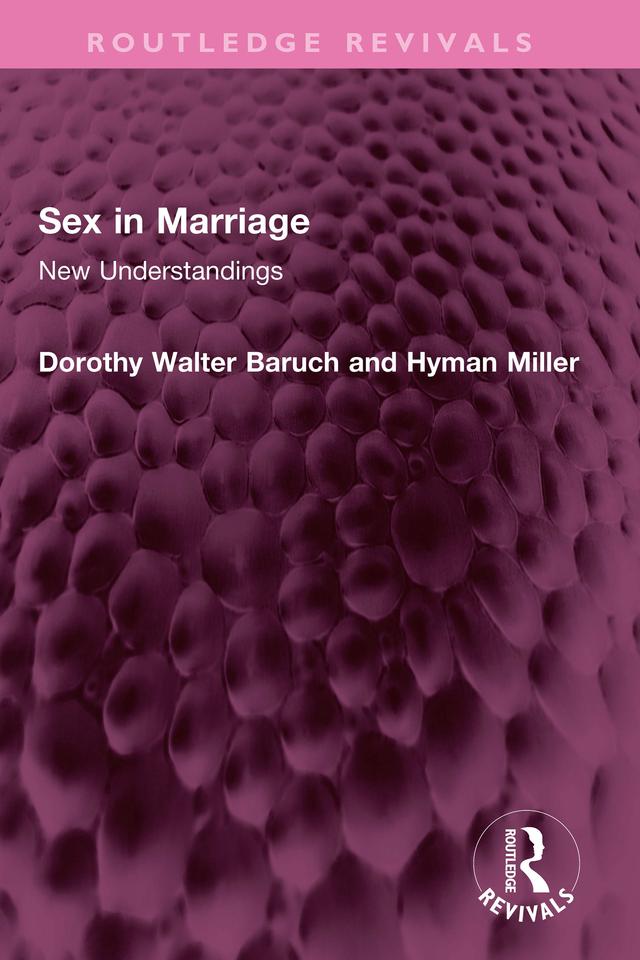 Sex in Marriage by Dorothy Walter Baruch, Hyman Miller