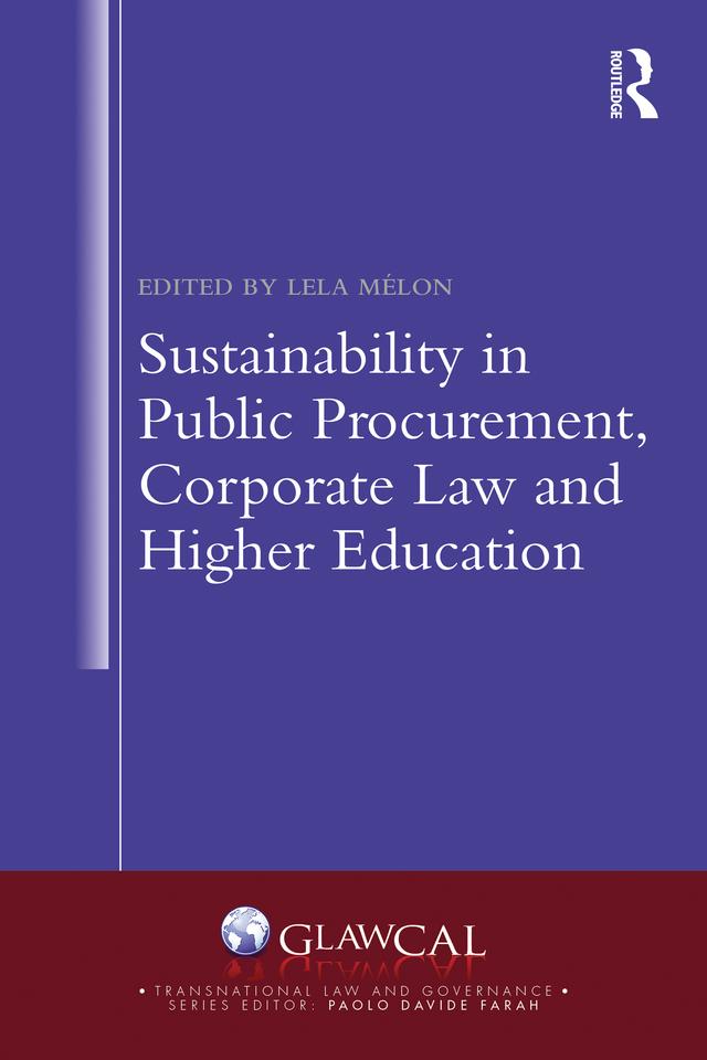 Sustainability in Public Procurement, Corporate Law and Higher Education by Lela Melon