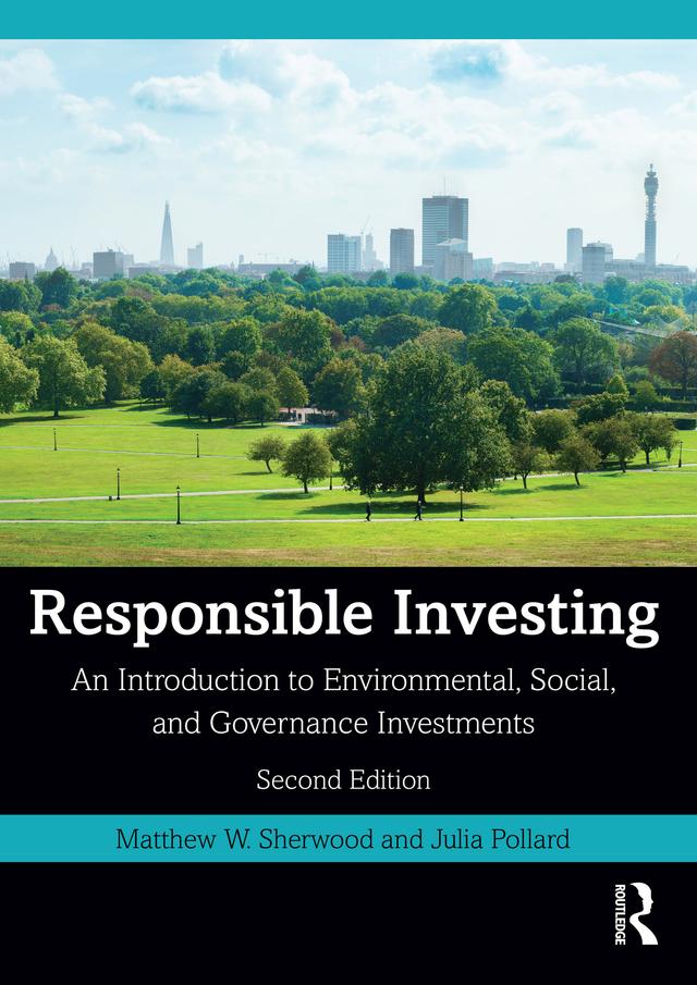 Responsible Investing by Julia Pollard, Matthew W. Sherwood