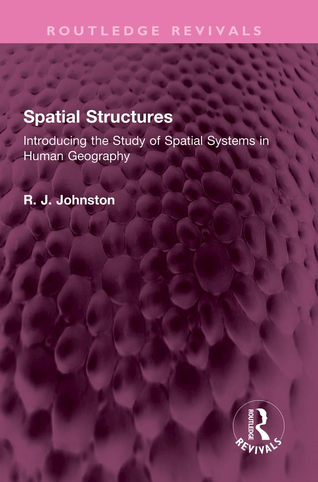 Spatial Structures by R. J. Johnston