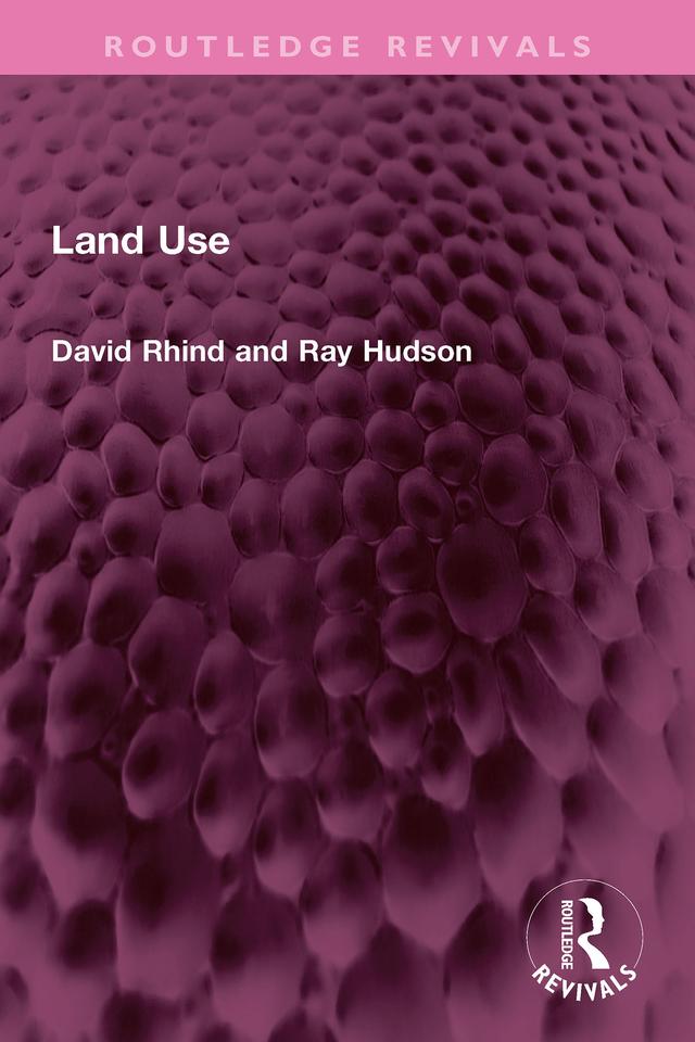 Land Use by David Rhind, Ray Hudson