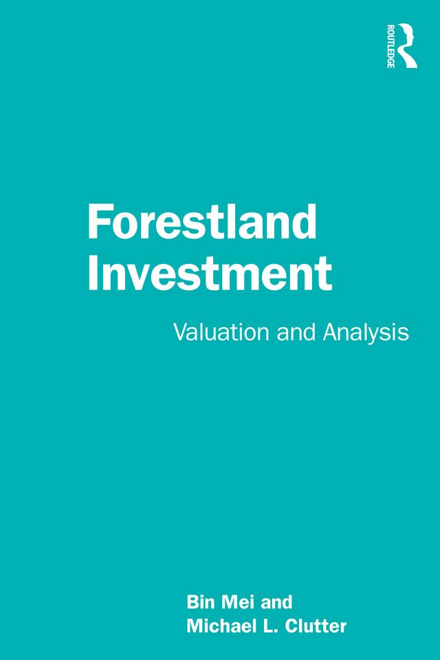 Forestland Investment by Bin Mei, Michael L. Clutter