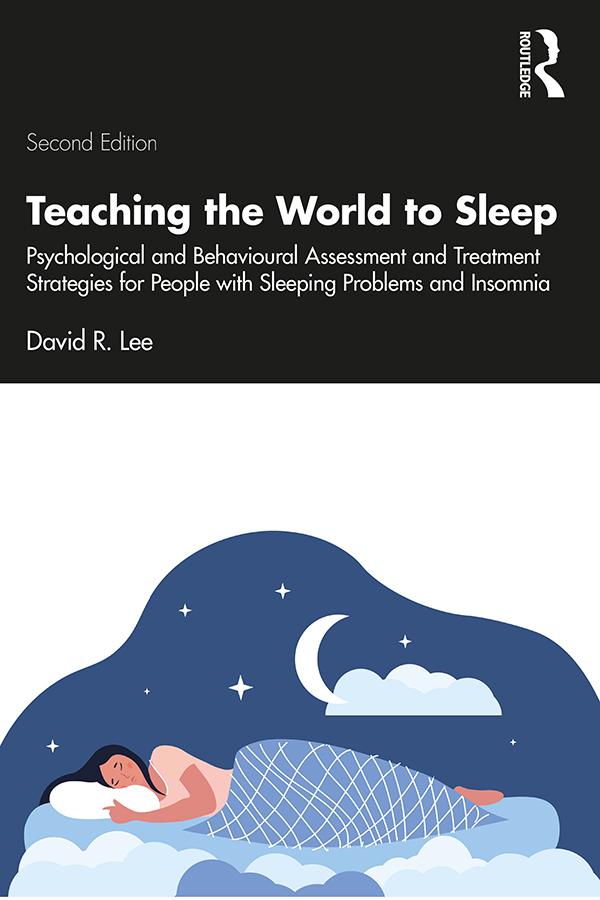 Teaching the World to Sleep by David R. Lee