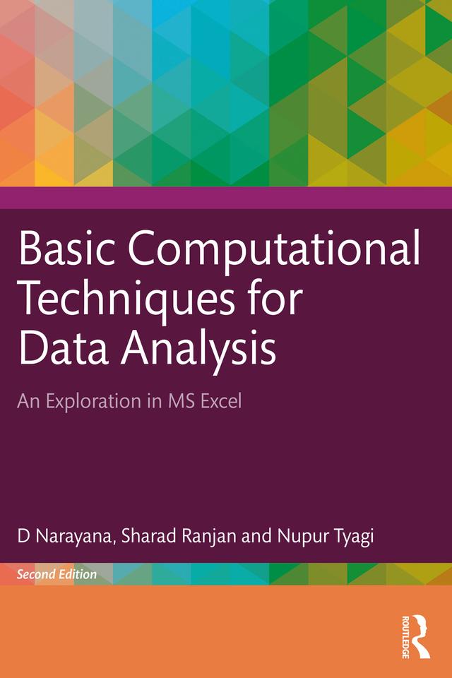Basic Computational Techniques for Data Analysis by D Narayana, Nupur Tyagi, Sharad Ranjan