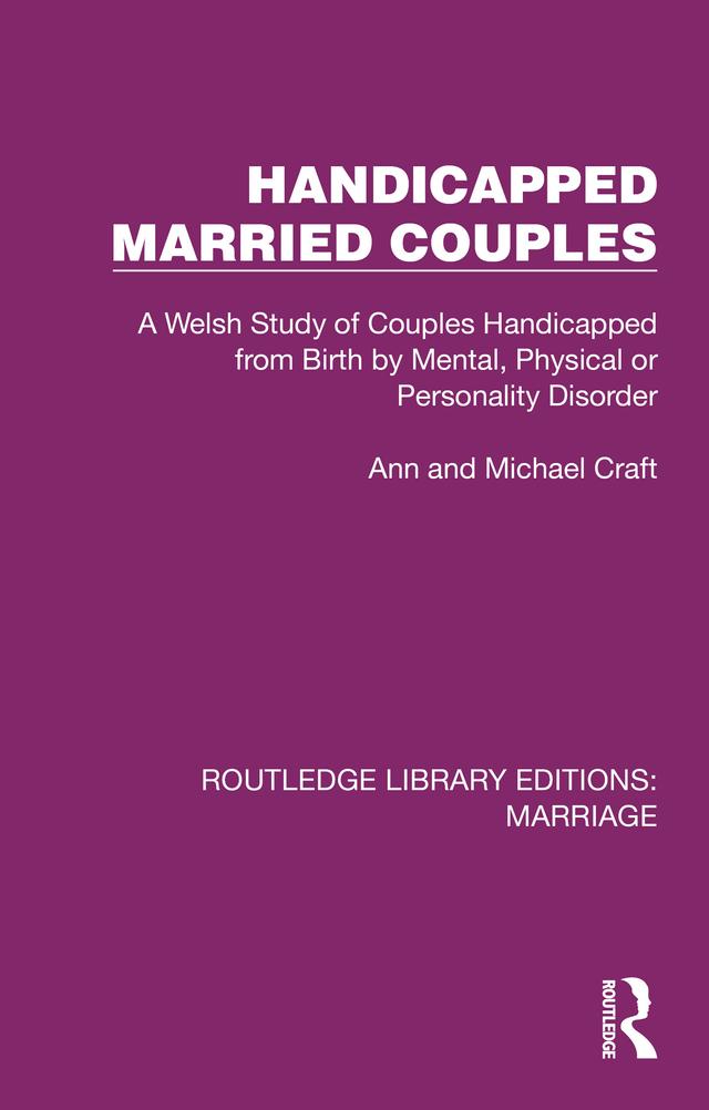 Handicapped Married Couples by Ann Craft, Michael Craft