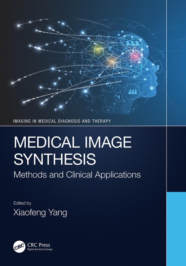 Medical Image Synthesis by Xiaofeng Yang