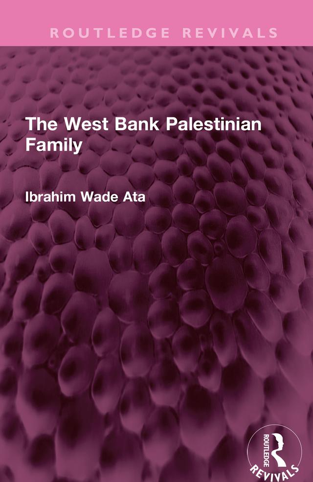 The West Bank Palestinian Family by Ibrahim Wade Ata