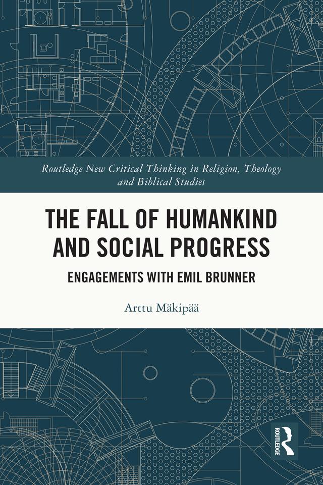 The Fall of Humankind and Social Progress by Arttu Mäkipää
