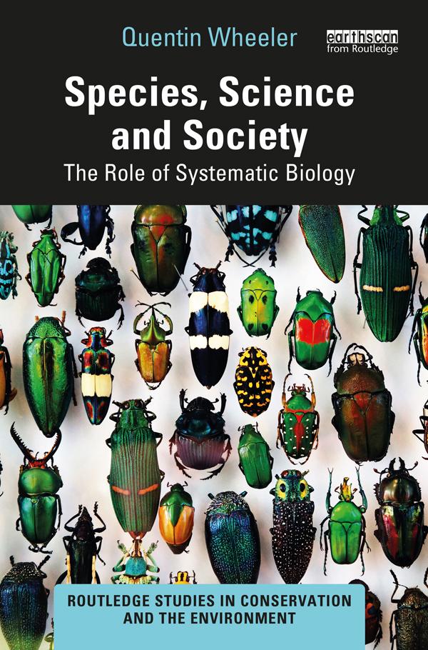 Species, Science and Society by Quentin Wheeler