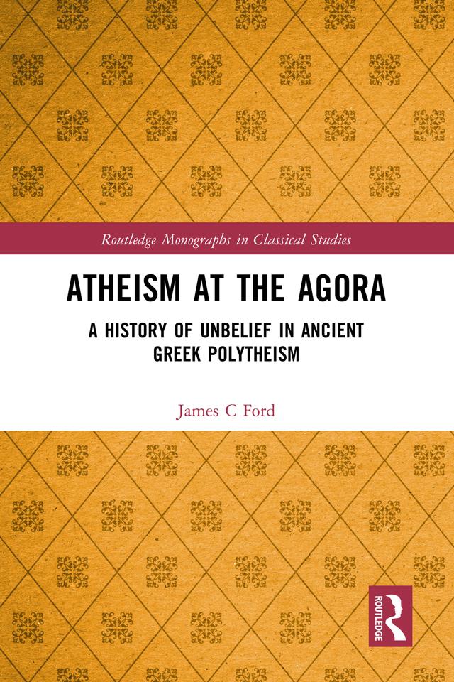 Atheism at the Agora by James C Ford