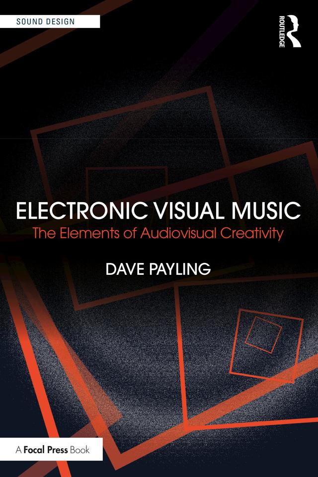 Electronic Visual Music by Dave Payling