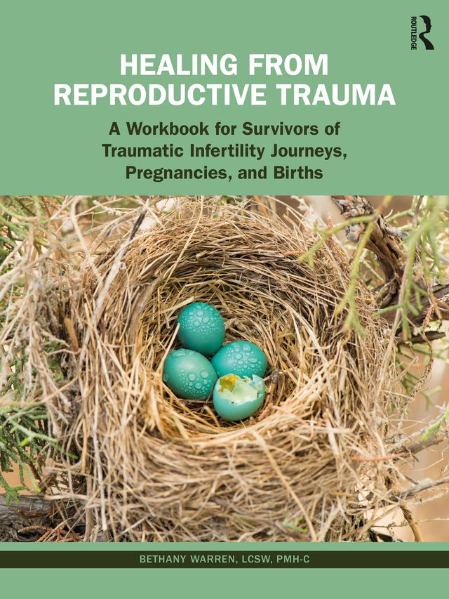 Healing from Reproductive Trauma by Bethany Warren