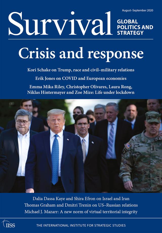 Survival August-September 2020: Crisis and response by The Institutional Institute for Strategic Studies (IISS)