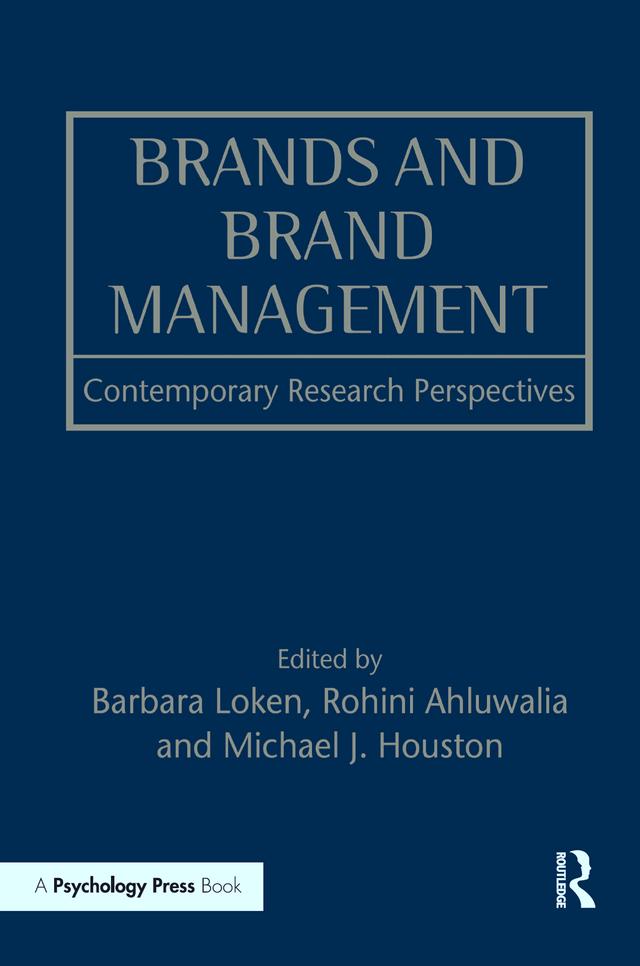 Brands and Brand Management by Barbara Loken, Rohini Ahluwalia