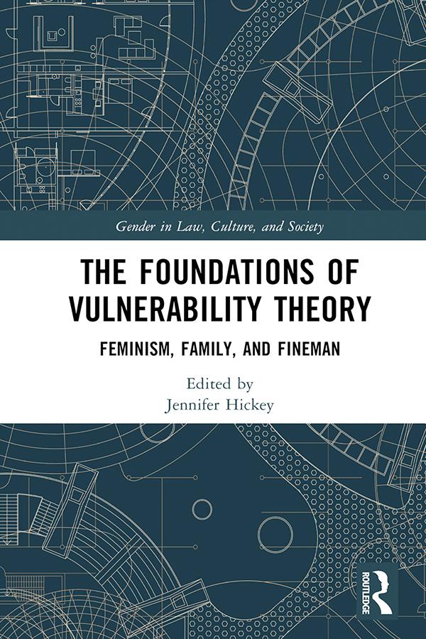 The Foundations of Vulnerability Theory by Jennifer Hickey