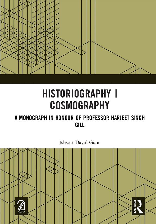 Historiography | Cosmography by Ishwar Dayal Gaur
