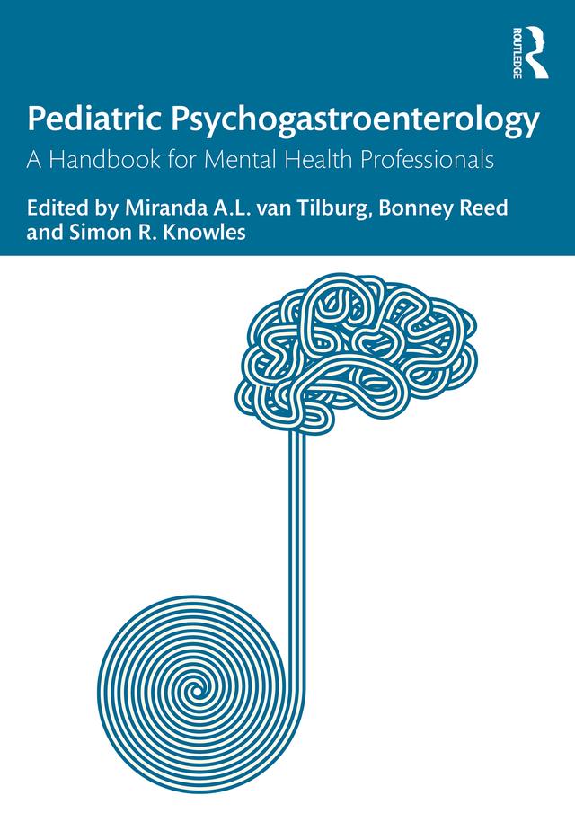 Pediatric Psychogastroenterology by Bonney Reed, Miranda van Tilburg, Simon R. Knowles