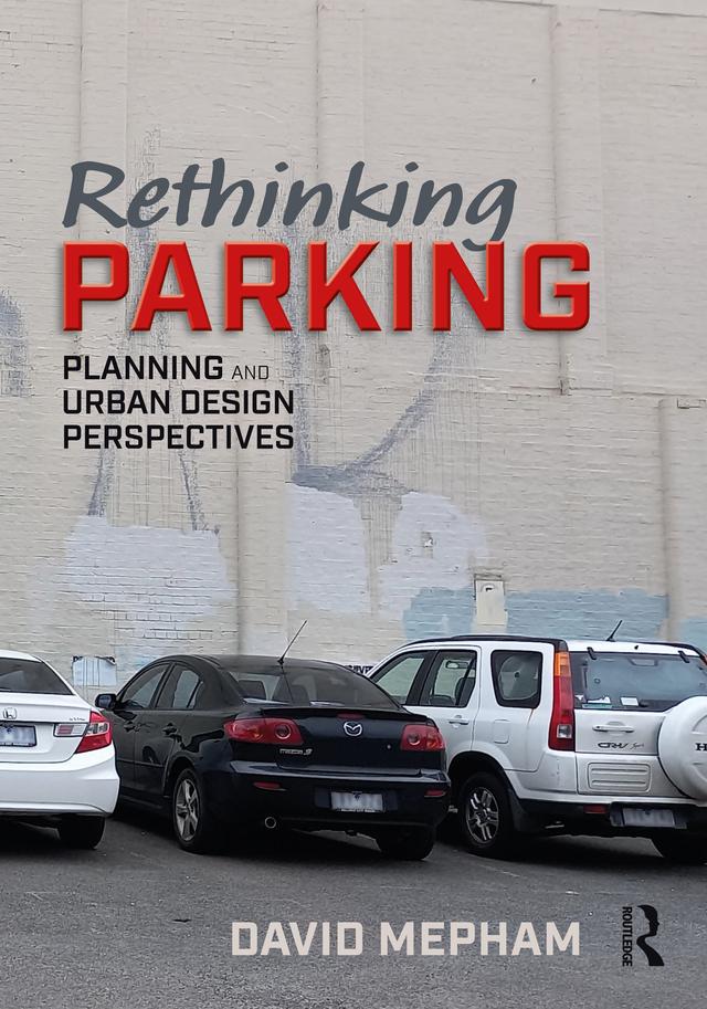 Rethinking Parking by David Mepham