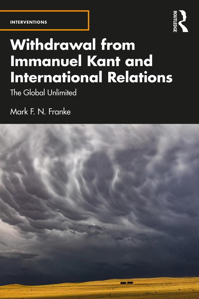 Withdrawal from Immanuel Kant and International Relations by Mark F. N. Franke