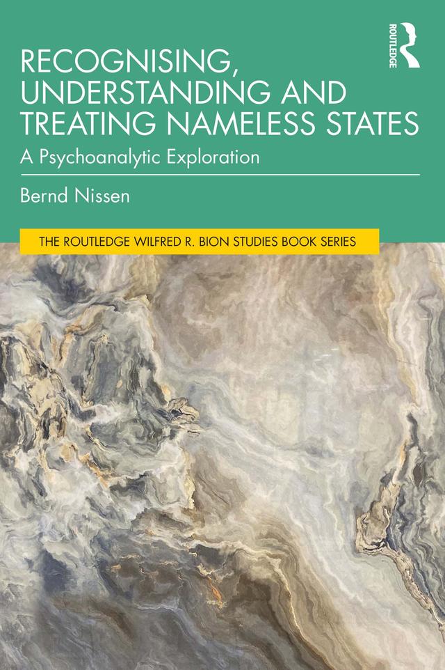 Recognising, Understanding and Treating Nameless States by Bernd Nissen