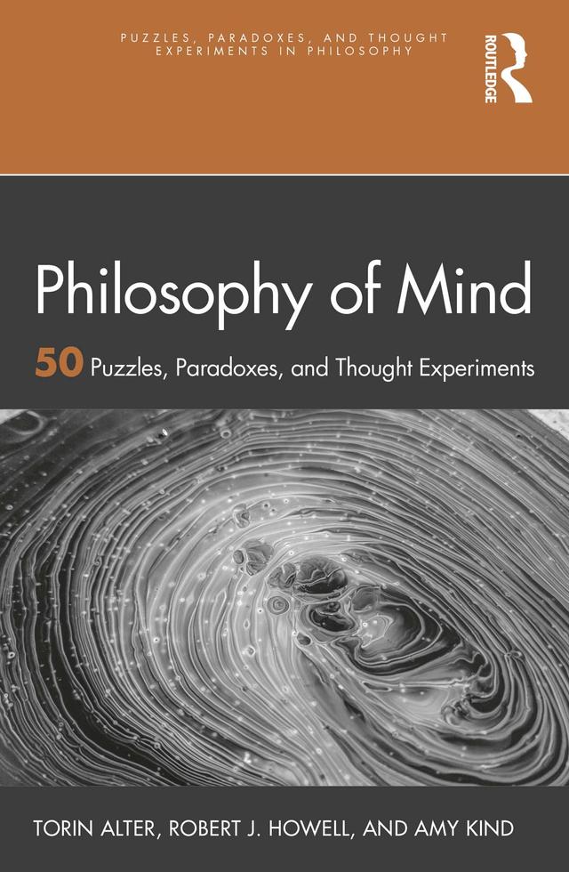 Philosophy of Mind by Amy Kind, Robert J. Howell, Torin Alter