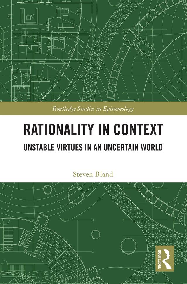 Rationality in Context by Steven Bland