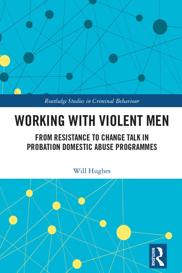 Working with Violent Men by Will Hughes