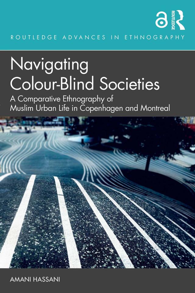Navigating Colour-Blind Societies by Amani Hassani