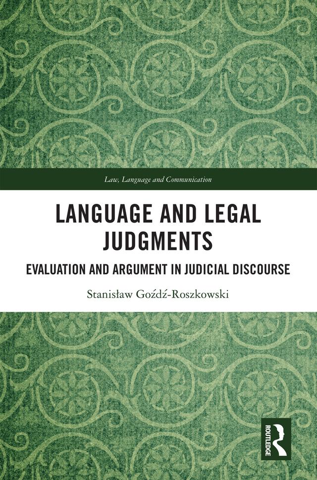 Language and Legal Judgments by Stanisław Goźdź-Roszkowski