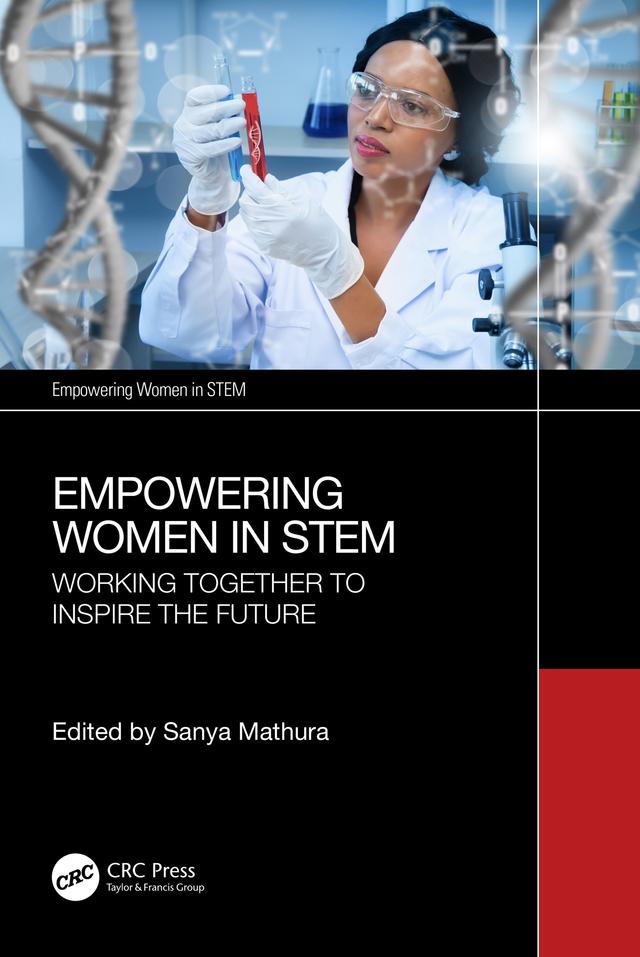 Empowering Women in STEM by Sanya Mathura