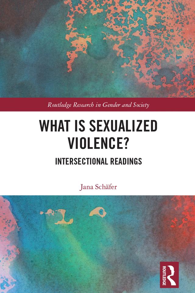 What is Sexualized Violence? by Jana Schäfer
