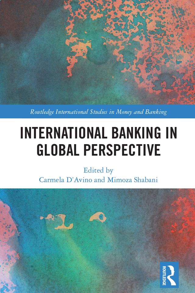 International Banking in Global Perspective by Carmela D'Avino, Mimoza Shabani