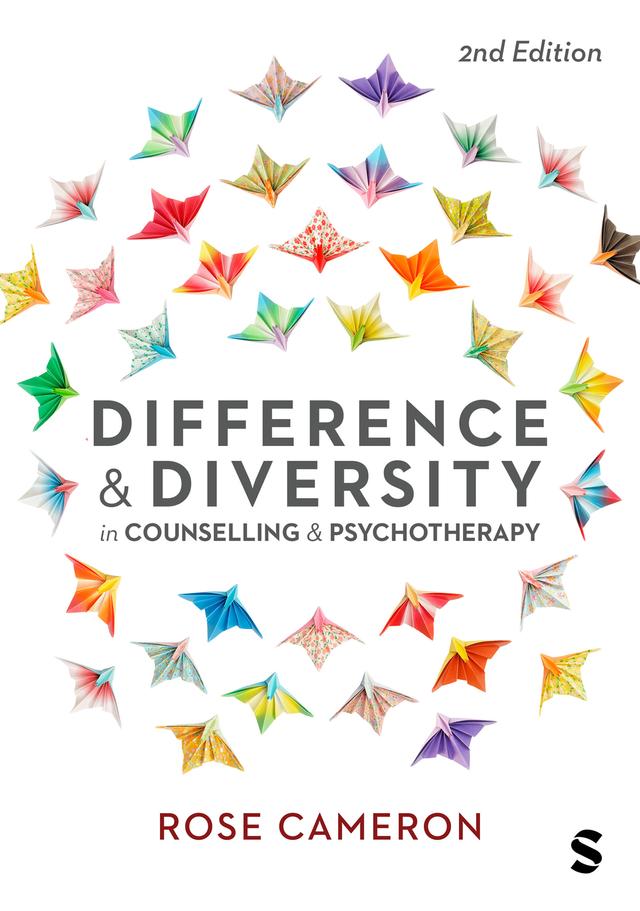 Difference and Diversity in Counselling and Psychotherapy by Rose Cameron