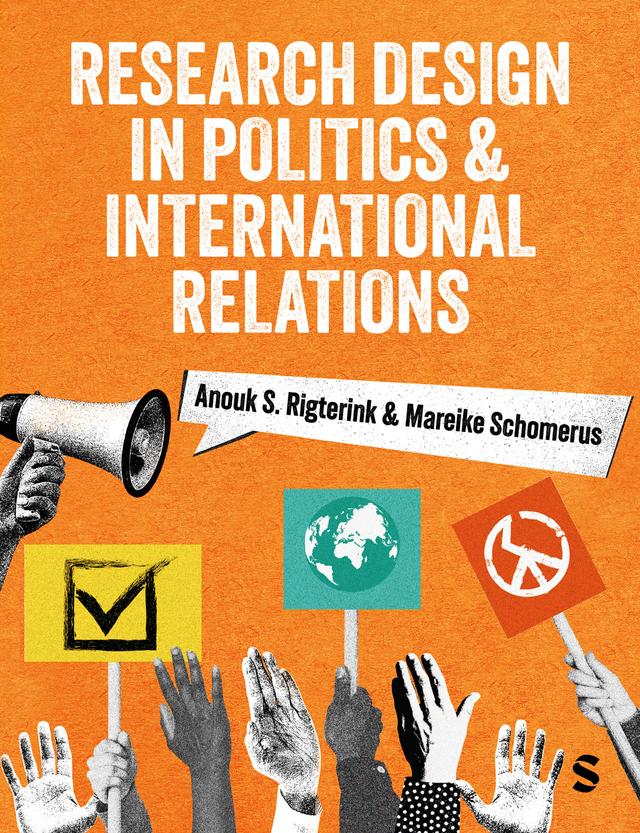 Research Design in Politics and International Relations by Anouk Rigterink, Mareike Schomerus