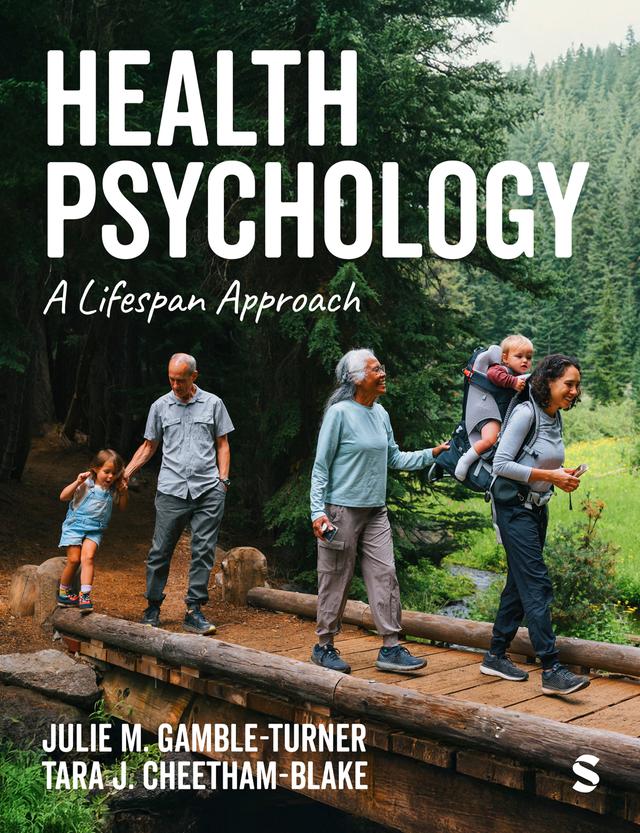 Health Psychology by Julie M. Gamble-Turner, Tara J. Cheetham-Blake