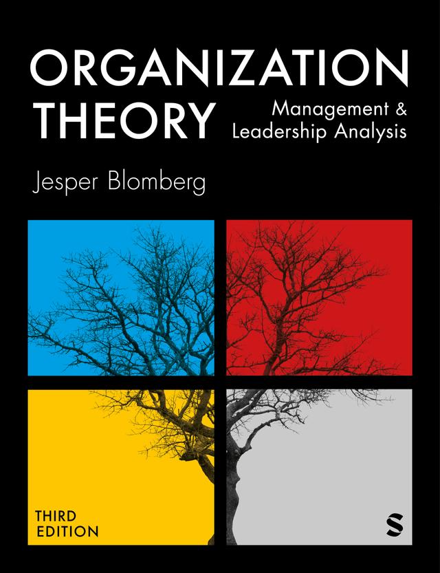 Organization Theory by Jesper Blomberg