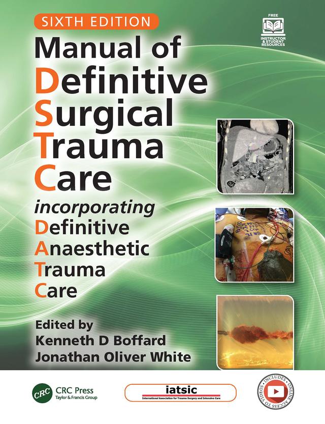Manual of Definitive Surgical Trauma Care by Jonathan White, Kenneth D. Boffard