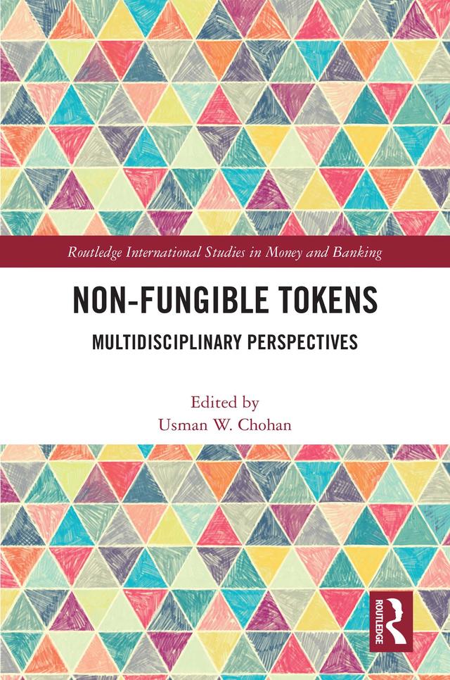 Non-Fungible Tokens by Usman W. Chohan
